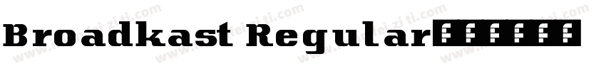 Broadkast Regular字体转换